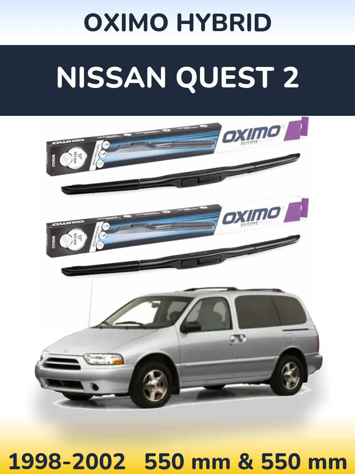 Komplet przednich wycieraczek Oximo Hybrid 550 & 550 mm do Nissan Quest 2 1998-2002