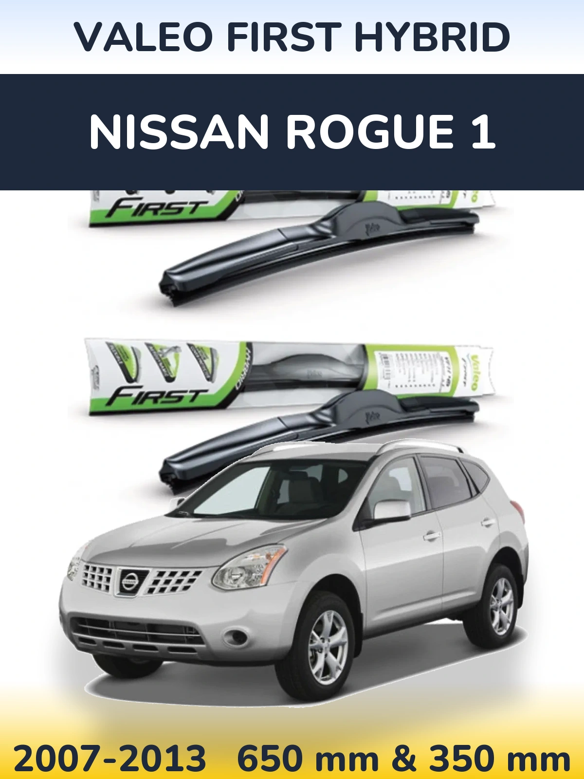 Komplet przednich wycieraczek Valeo First Hybrid 650 & 350 mm do Nissan Rogue 1 2007-2013