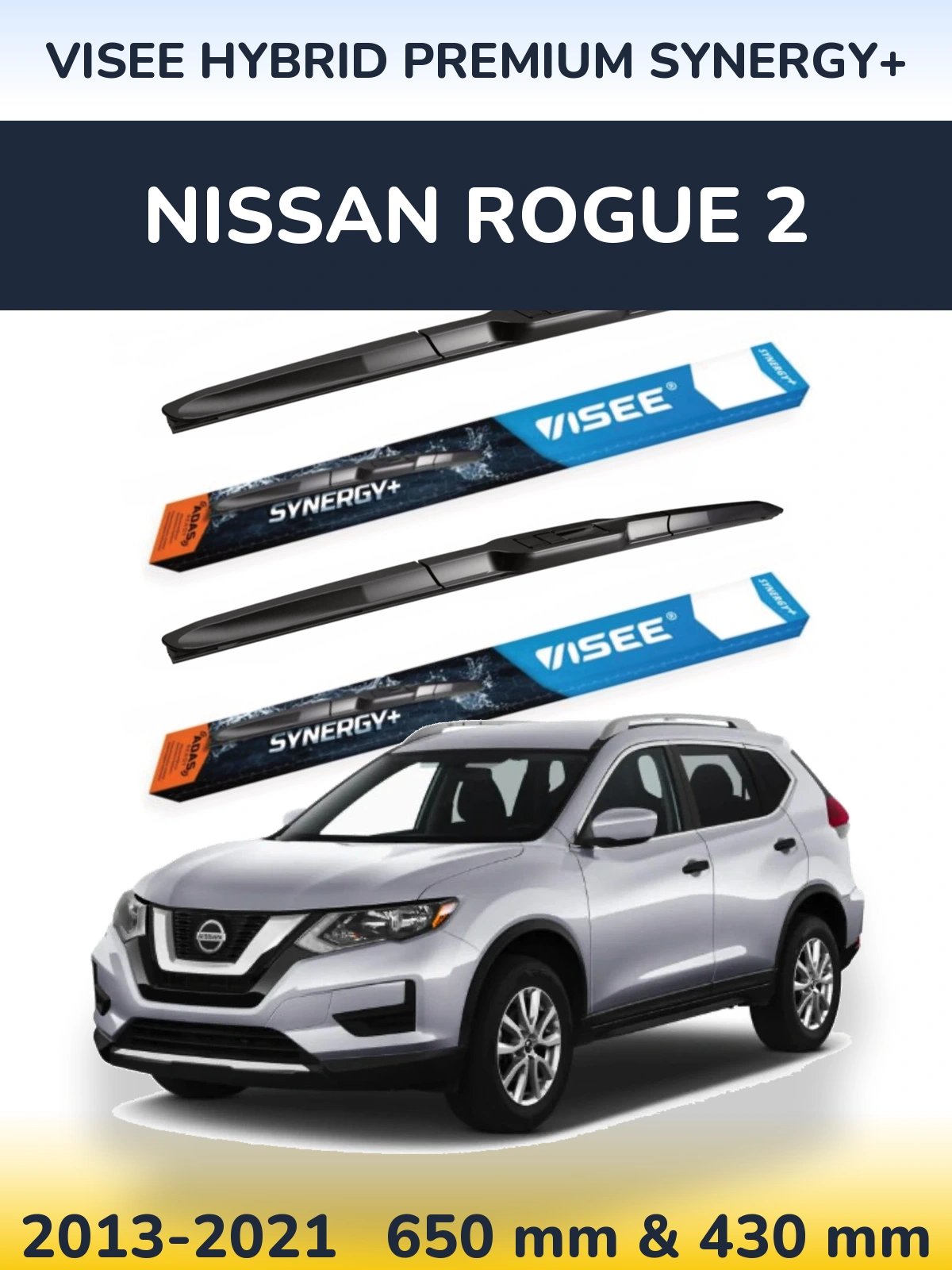 Komplet przednich wycieraczek VISEE HYBRID PREMIUM SYNERGY+ 650 & 430 mm do Nissan Rogue 2 2013-2021