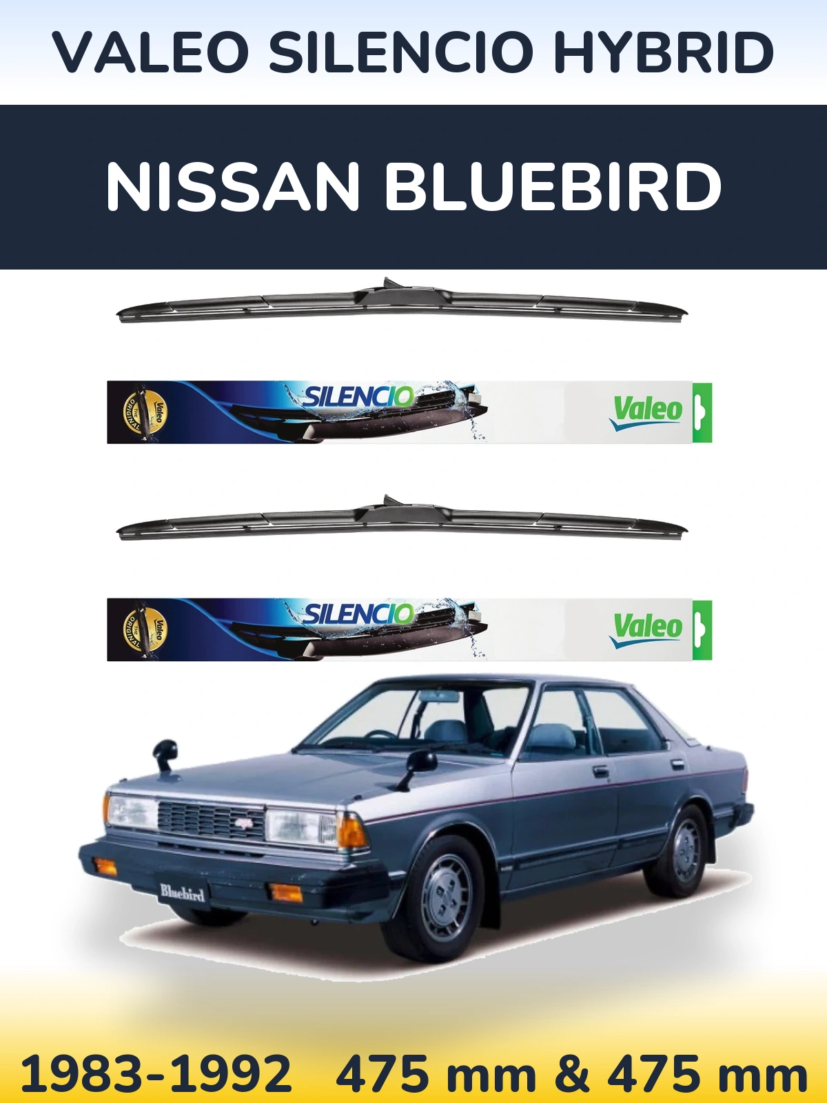 Front wiper blade set Valeo Silencio Hybrid 475 & 475 mm for Nissan Bluebird 1983-1992