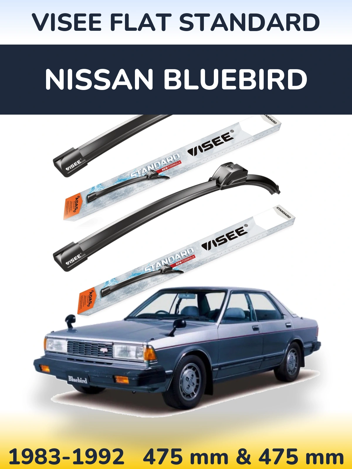 Komplet przednich wycieraczek VISEE FLAT STANDARD 475 & 475 mm do Nissan Bluebird 1983-1992