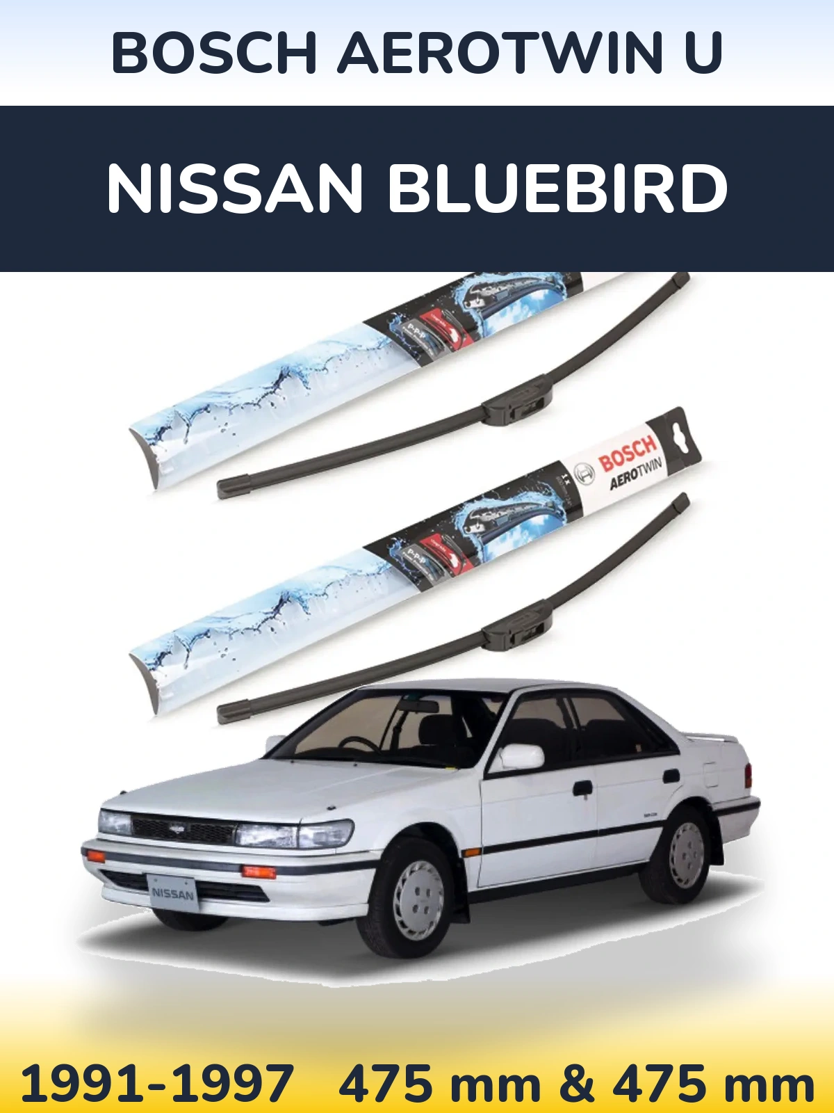 Komplet przednich wycieraczek BOSCH AeroTwin U 475 & 475 mm do Nissan Bluebird 1991-1997