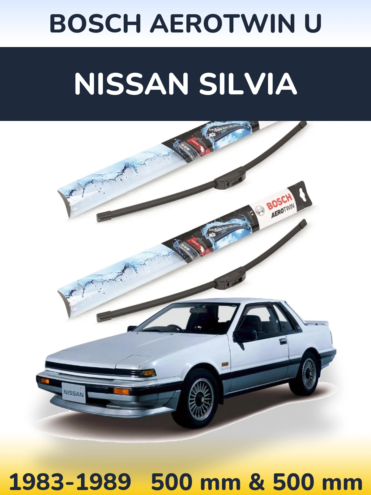 Komplet przednich wycieraczek BOSCH AeroTwin U 500 & 500 mm do Nissan Silvia 1983-1989