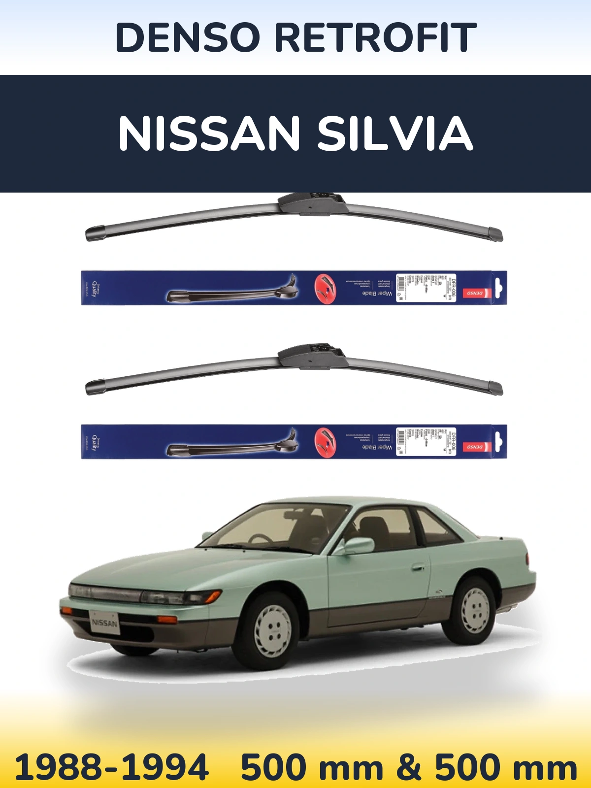 Front wiper blade set Denso Retrofit 500 & 500 mm for Nissan Silvia 1988-1994