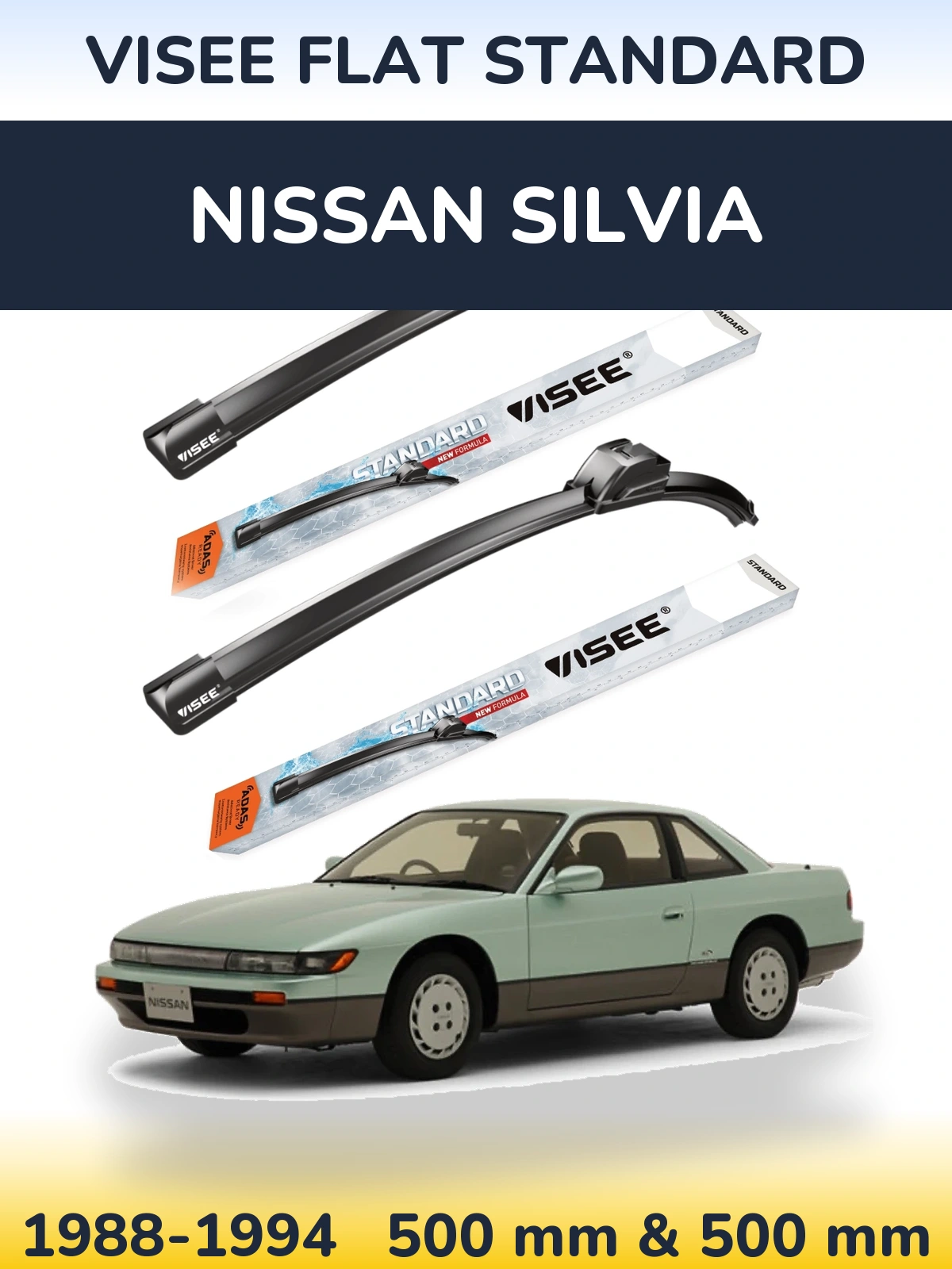 Komplet przednich wycieraczek VISEE FLAT STANDARD 500 & 500 mm do Nissan Silvia 1988-1994