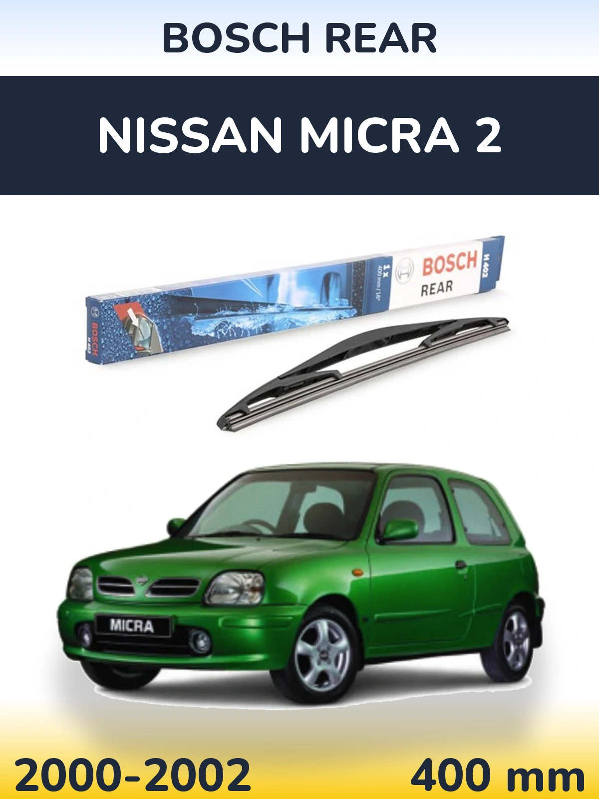 Rear wiper blade BOSCH Rear 400 mm for Nissan Micra 2 2000-2002