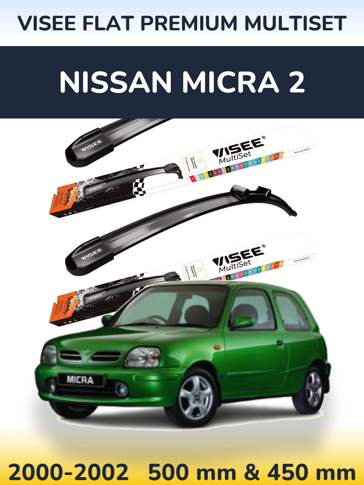 Komplet przednich wycieraczek VISEE FLAT PREMIUM MultiSet 500 & 450 mm do Nissan Micra 2 2000-2002