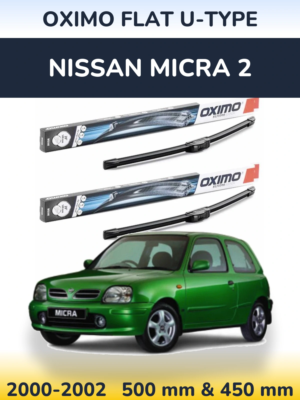 Komplet przednich wycieraczek Oximo Flat U-type 500 & 450 mm do Nissan Micra 2 2000-2002