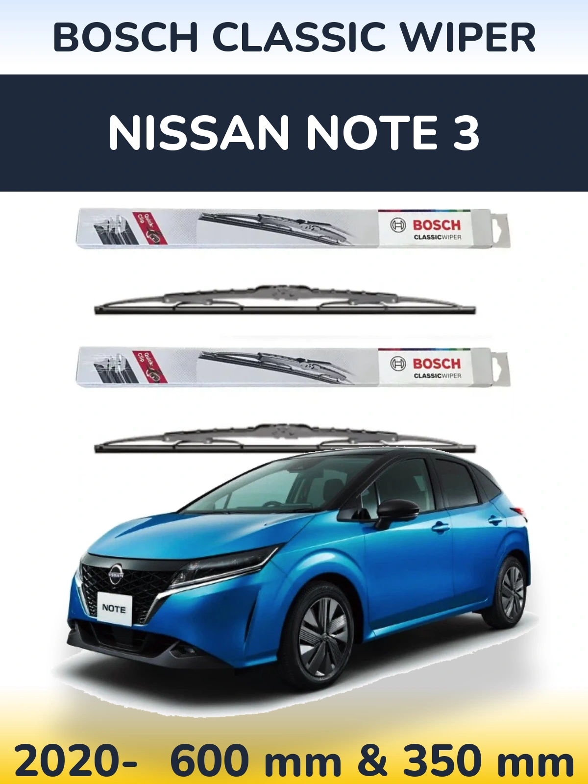 Комплект передних дворников BOSCH Classic Wiper 600 & 340 мм для Nissan Note 3 2020-2026