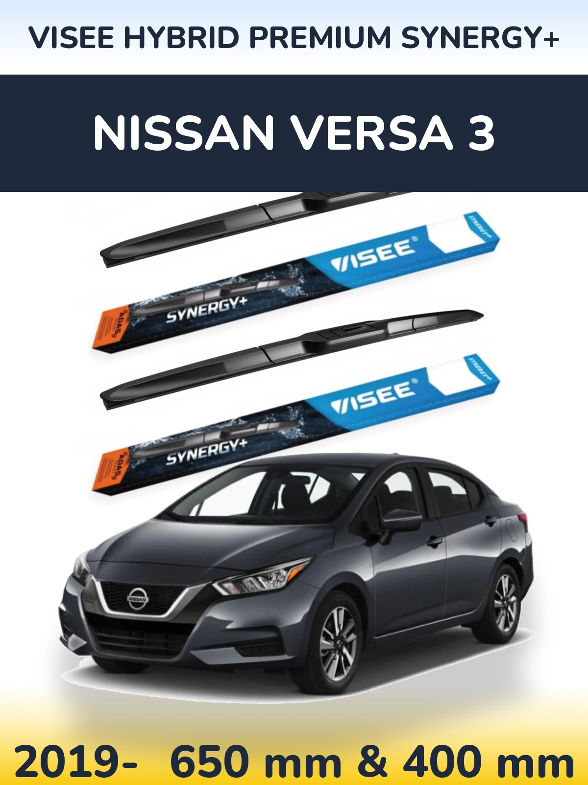 Front wiper blade set VISEE HYBRID PREMIUM SYNERGY+ 650 & 400 mm for Nissan Versa 3 2019-2026