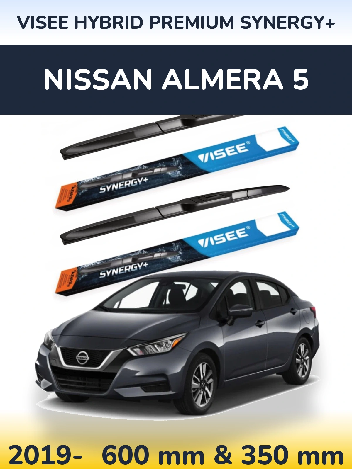 Front wiper blade set VISEE HYBRID PREMIUM SYNERGY+ 600 & 350 mm for Nissan Almera 5 2019-2026