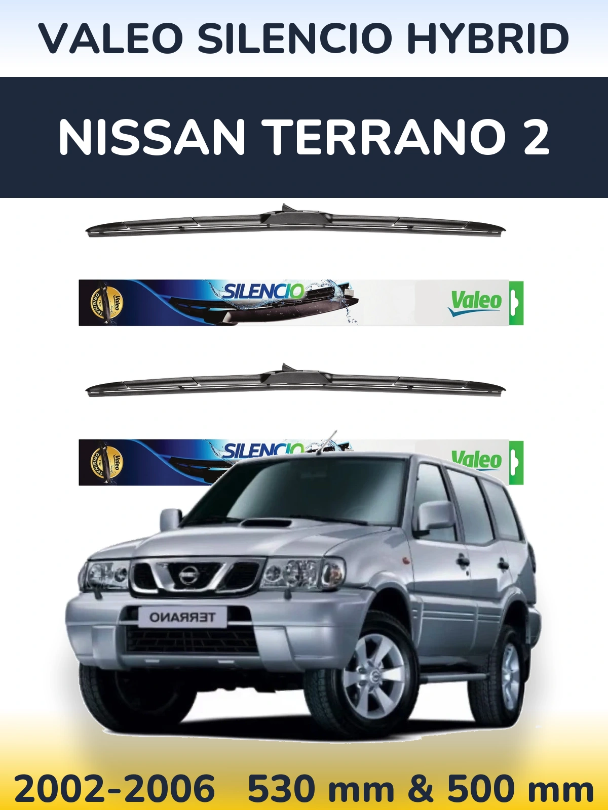 Komplet przednich wycieraczek Valeo Silencio Hybrid 530 & 500 mm do Nissan Terrano 2 2002-2006