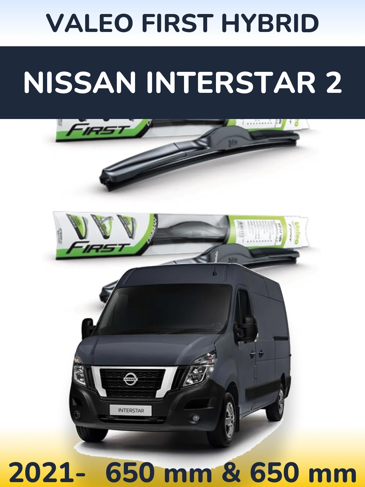 Komplet przednich wycieraczek Valeo First Hybrid 650 & 650 mm do Nissan Interstar 2 2021-2026