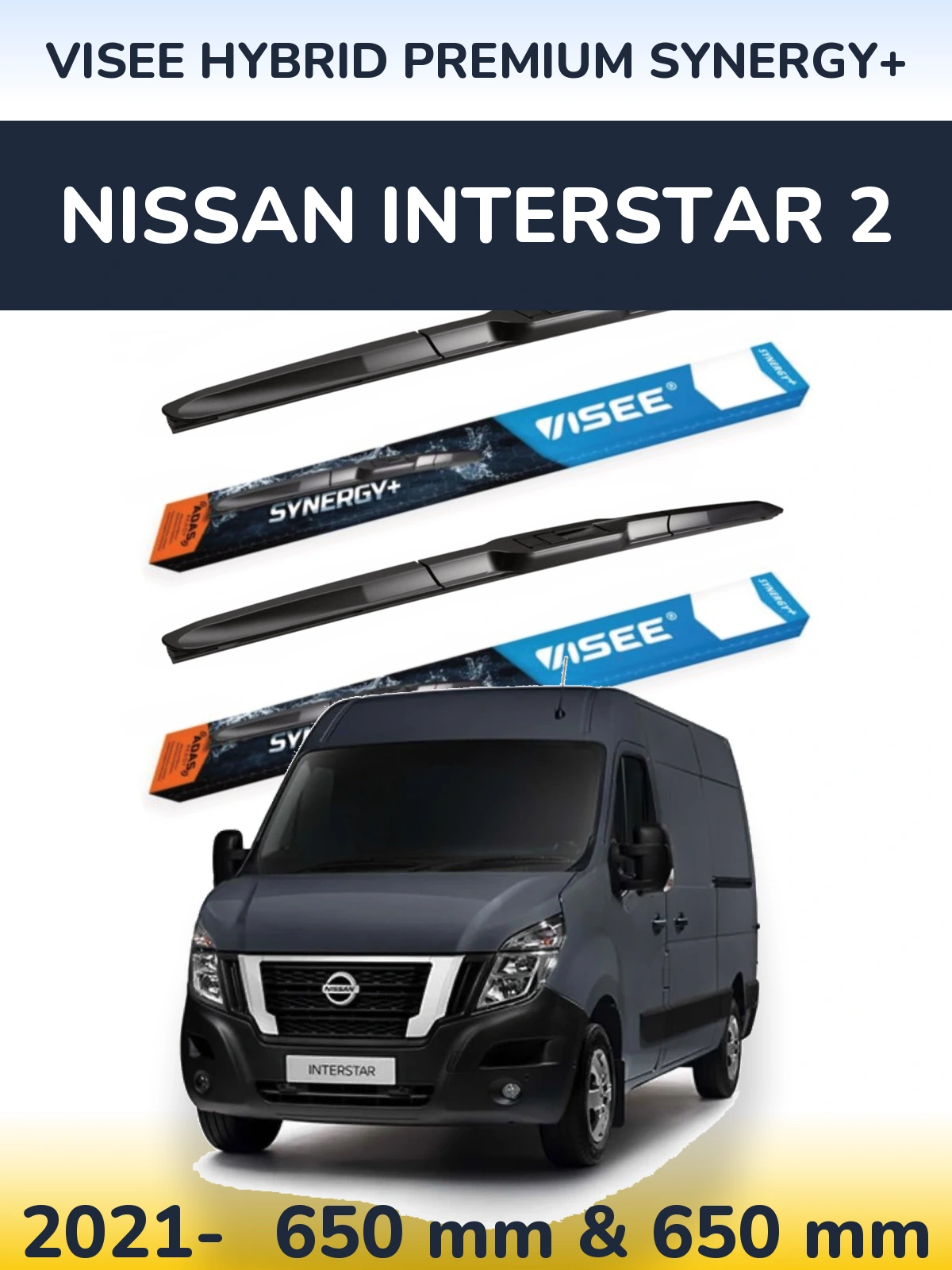 Komplet przednich wycieraczek VISEE HYBRID PREMIUM SYNERGY+ 650 & 650 mm do Nissan Interstar 2 2021-2026