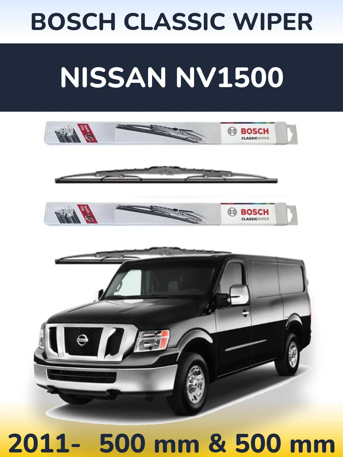 Komplet przednich wycieraczek BOSCH Classic Wiper 500 & 500 mm do Nissan NV1500 2011-2026