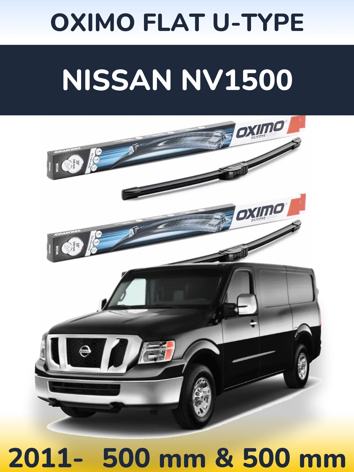 Komplet przednich wycieraczek Oximo Flat U-type 500 & 500 mm do Nissan NV1500 2011-2026