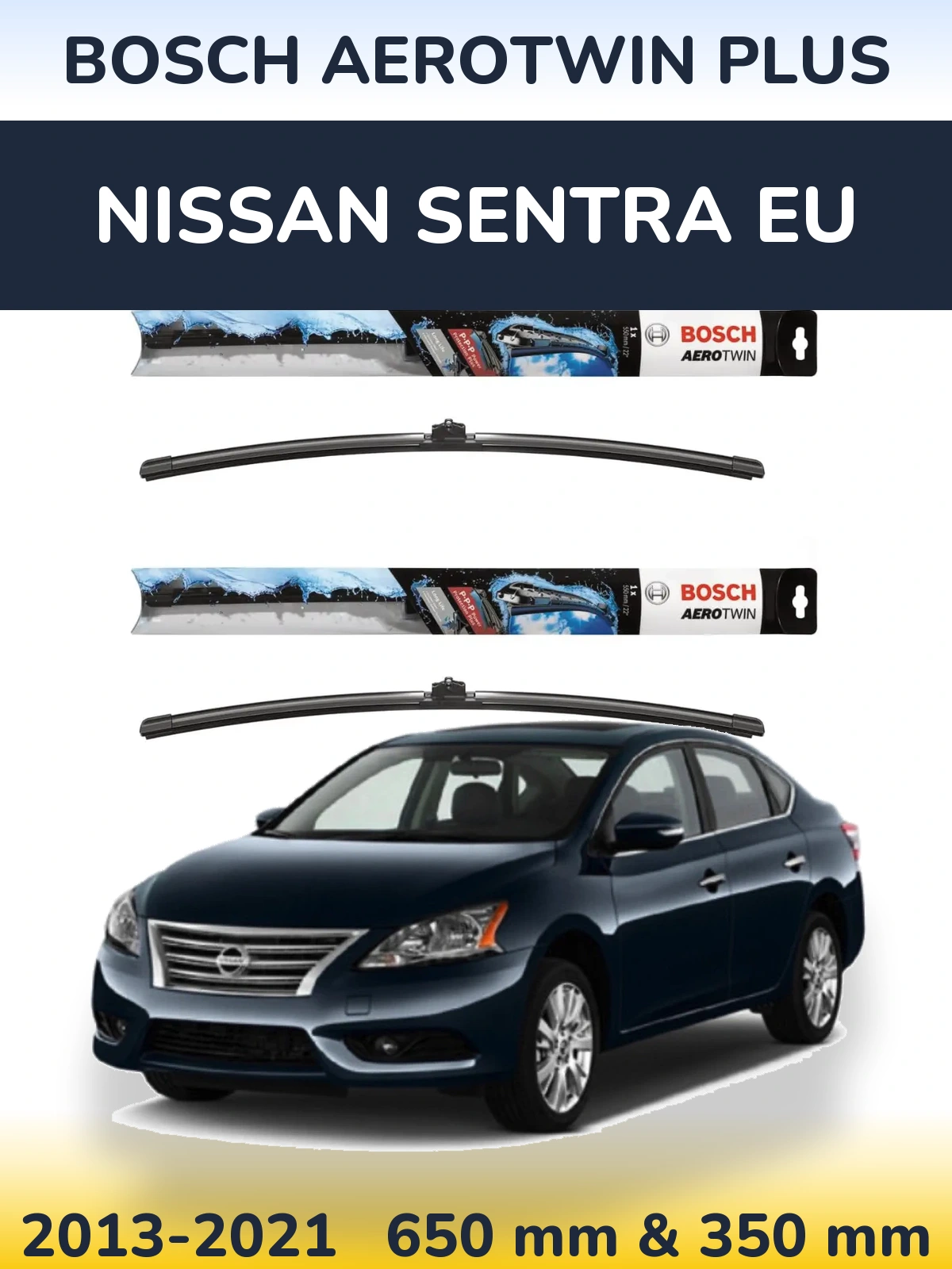 Комплект передних дворников BOSCH AeroTwin Plus 650 & 350 мм для Nissan Sentra EU 2013-2021
