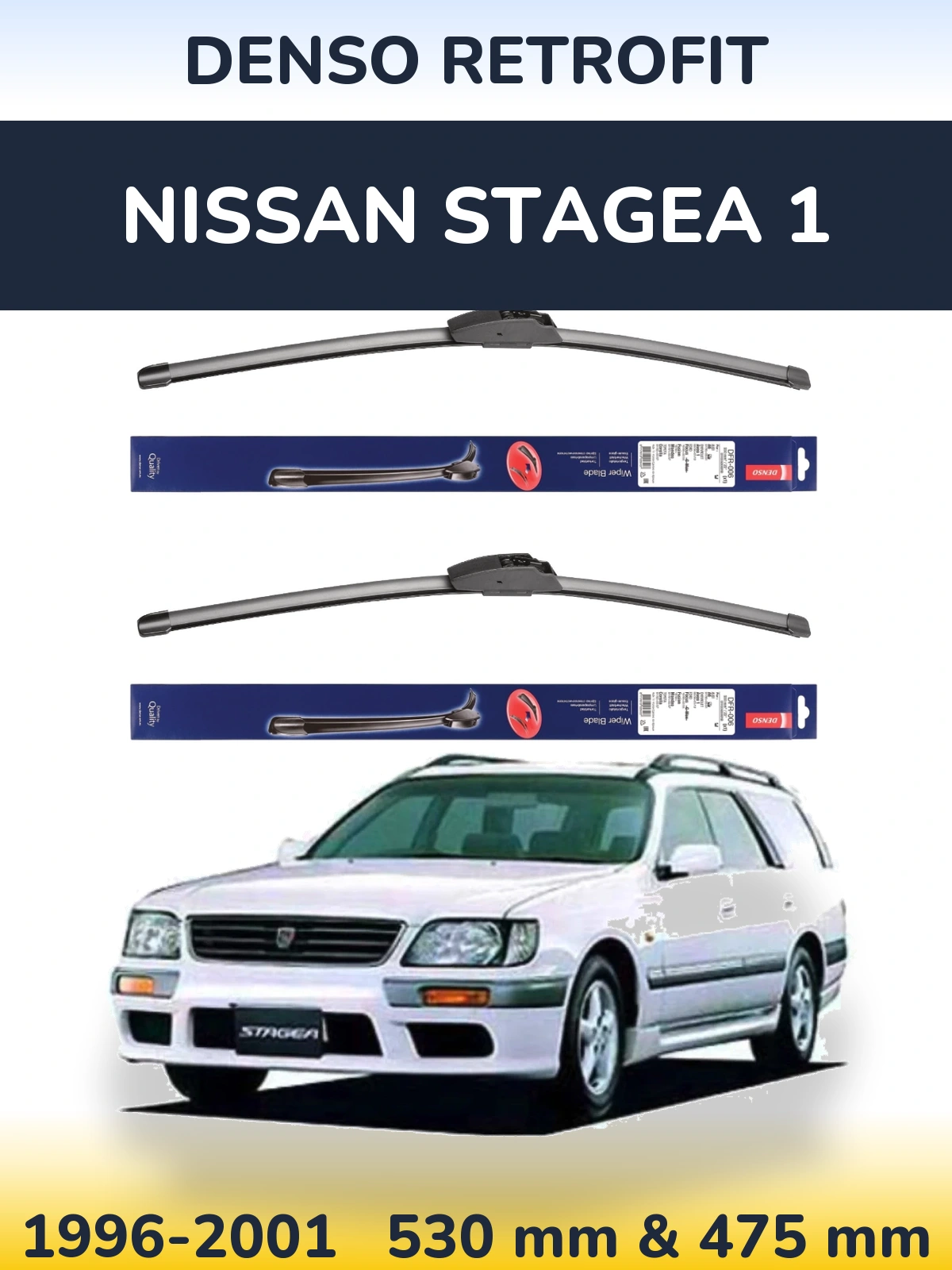 Комплект передніх щіток Denso Retrofit 530 & 475 мм для Nissan Stagea 1 1996-2001