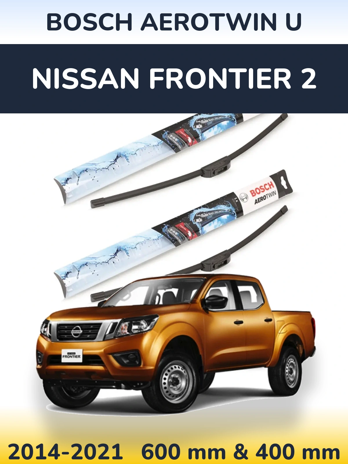 Комплект передних дворников BOSCH AeroTwin U 600 & 400 мм для Nissan Frontier 2 2014-2021