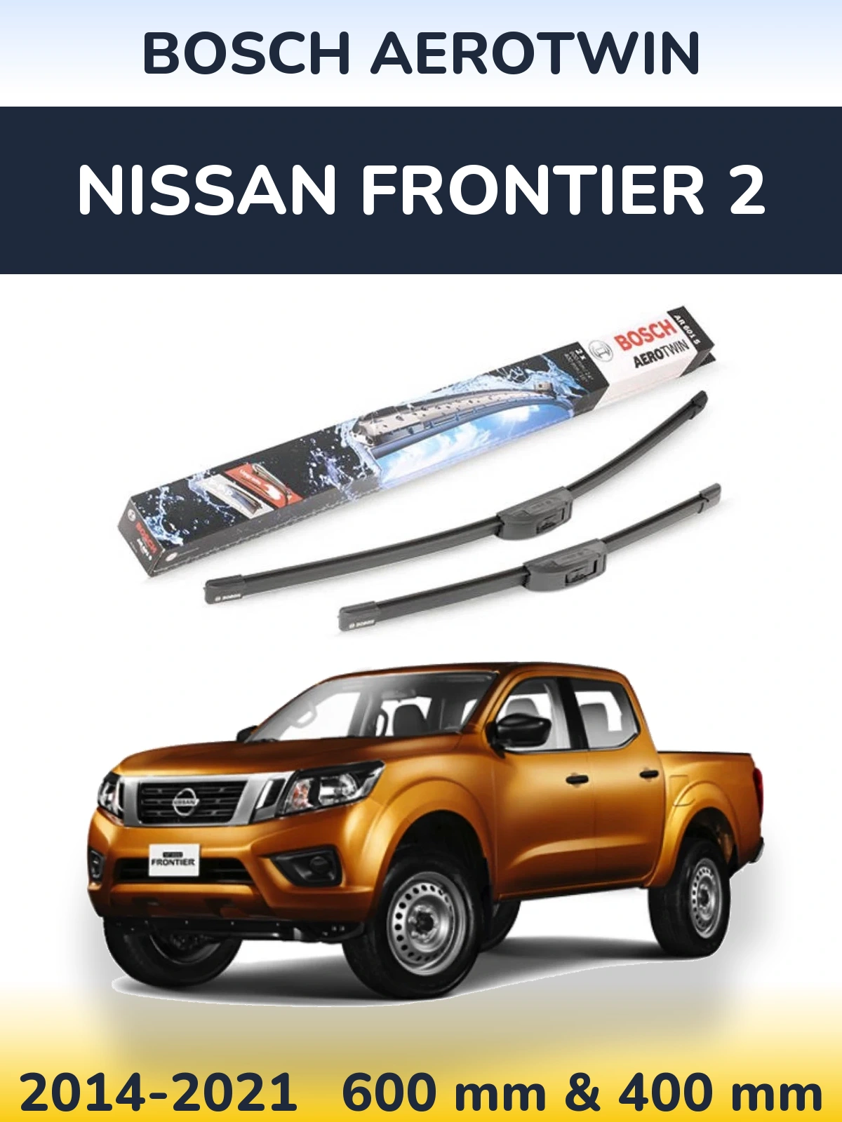 Komplet przednich wycieraczek BOSCH AeroTwin 600 & 400 mm do Nissan Frontier 2 2014-2021