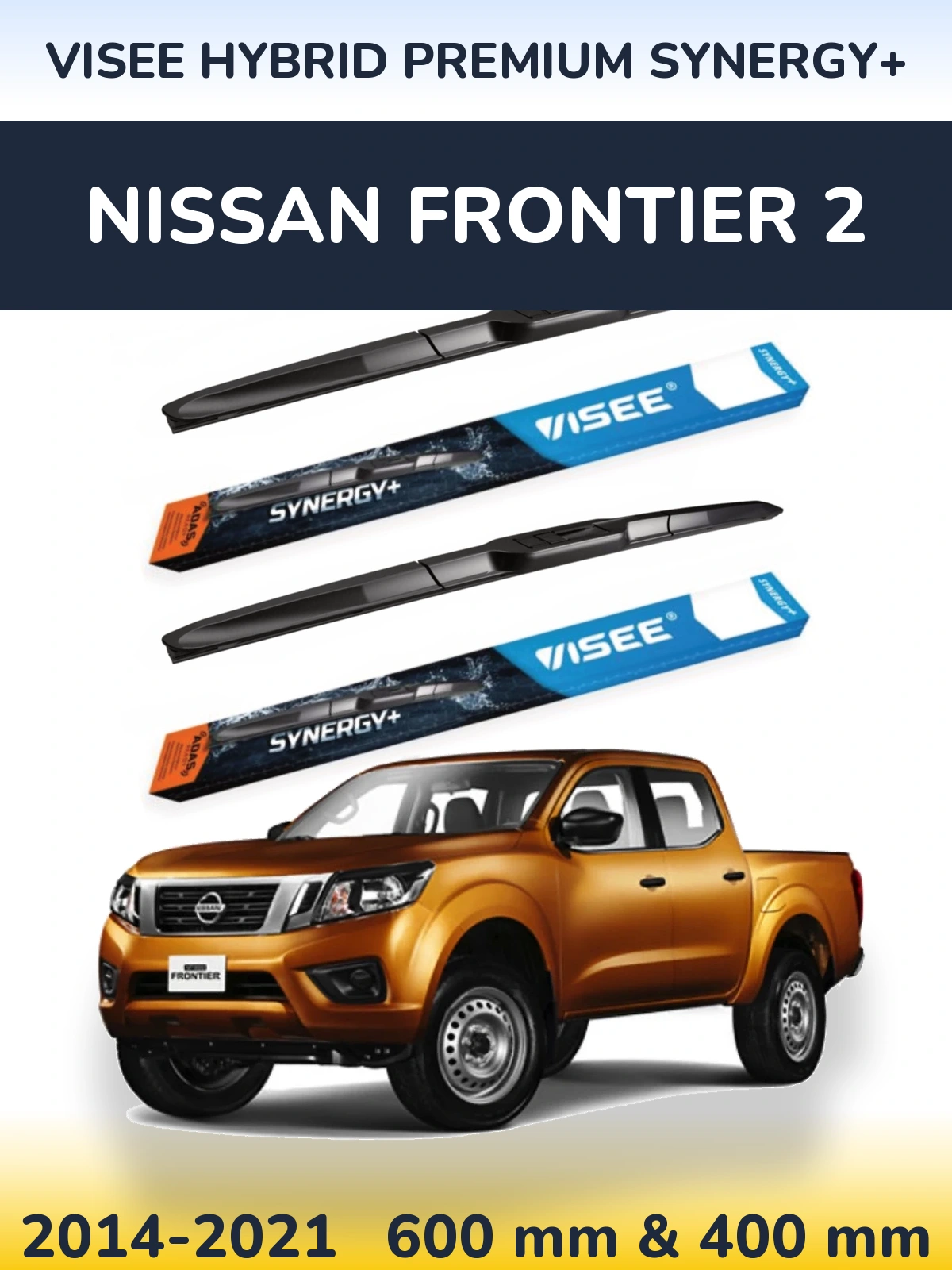 Комплект передних дворников VISEE HYBRID PREMIUM SYNERGY+ 600 & 400 мм для Nissan Frontier 2 2014-2021