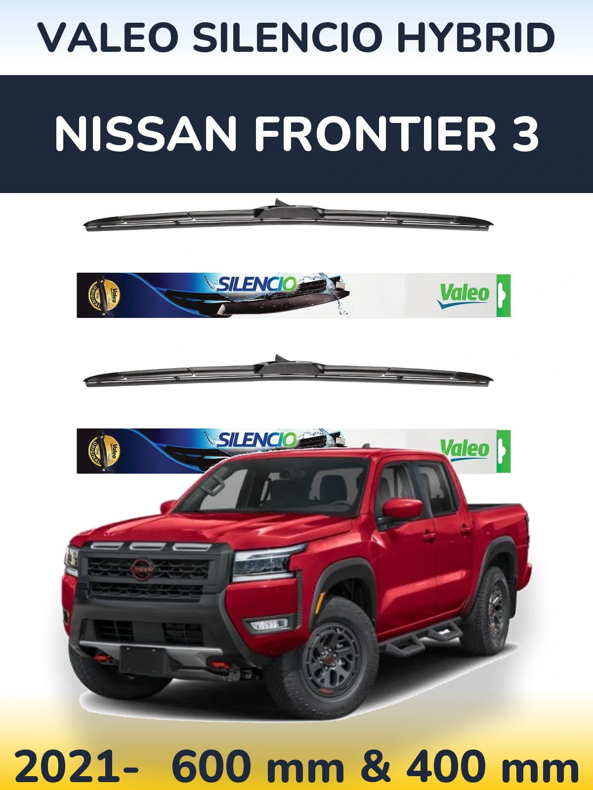 Komplet przednich wycieraczek Valeo Silencio Hybrid 600 & 400 mm do Nissan Frontier 3 2021-2026