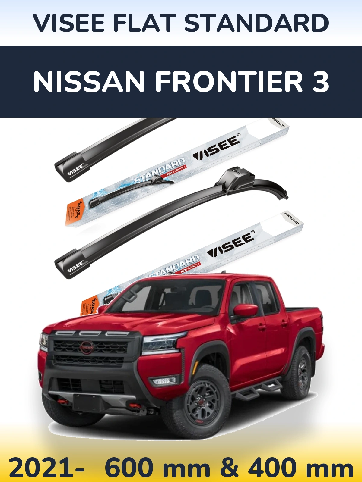 Komplet przednich wycieraczek VISEE FLAT STANDARD 600 & 400 mm do Nissan Frontier 3 2021-2026
