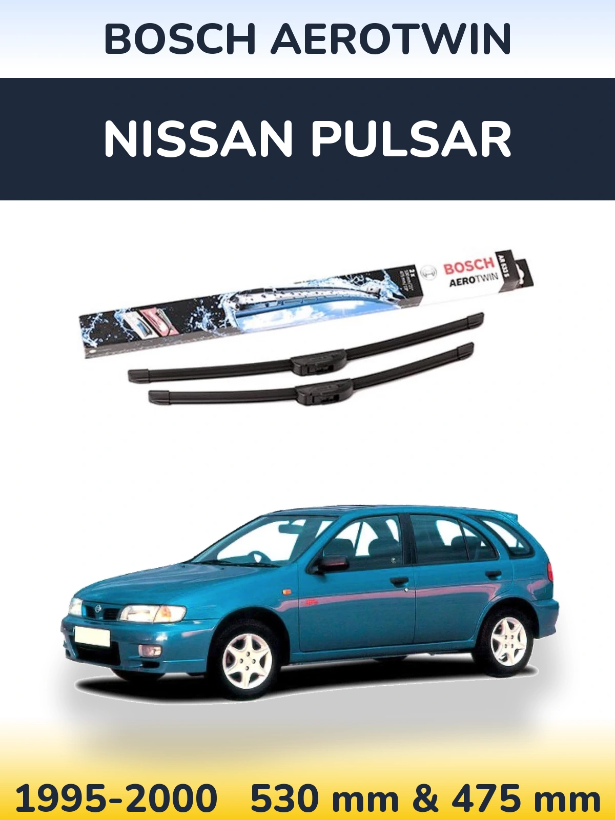 Komplet przednich wycieraczek BOSCH AeroTwin 530 & 475 mm do Nissan Pulsar 1995-2000