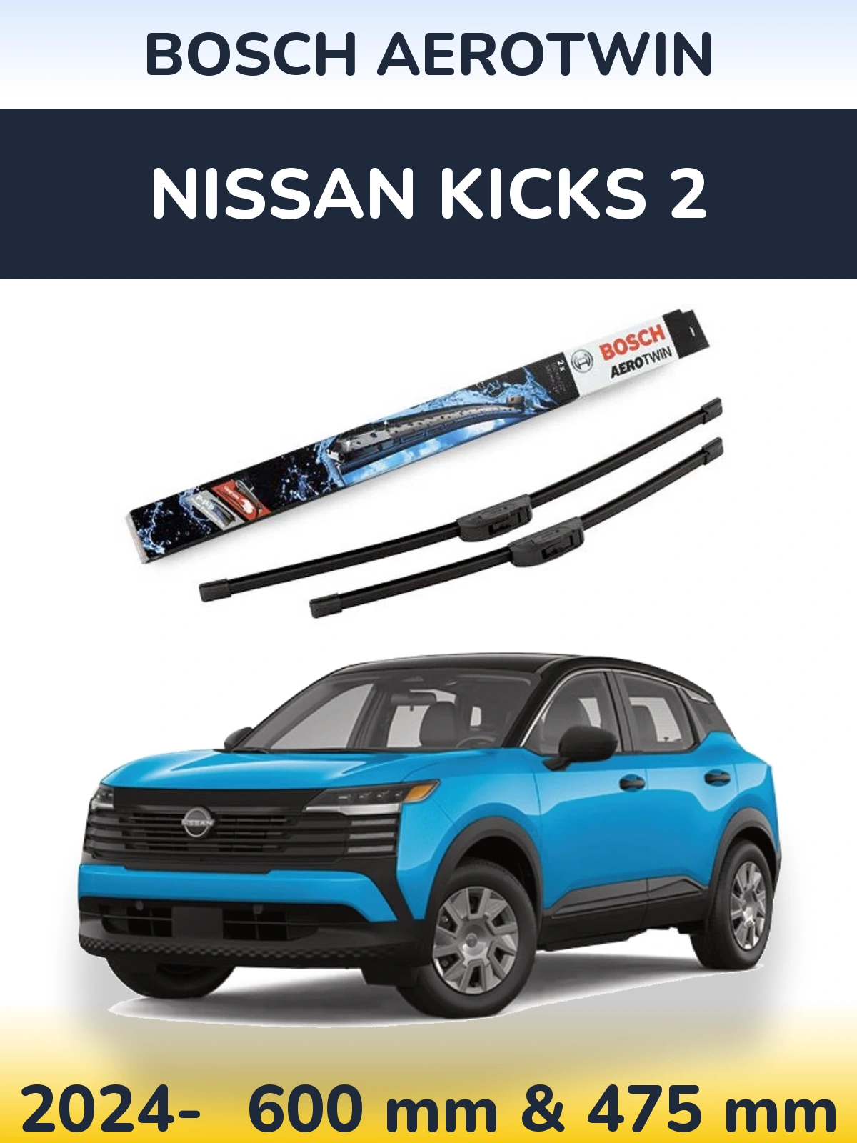 Komplet przednich wycieraczek BOSCH AeroTwin 600 & 475 mm do Nissan Kicks 2 2024-2026