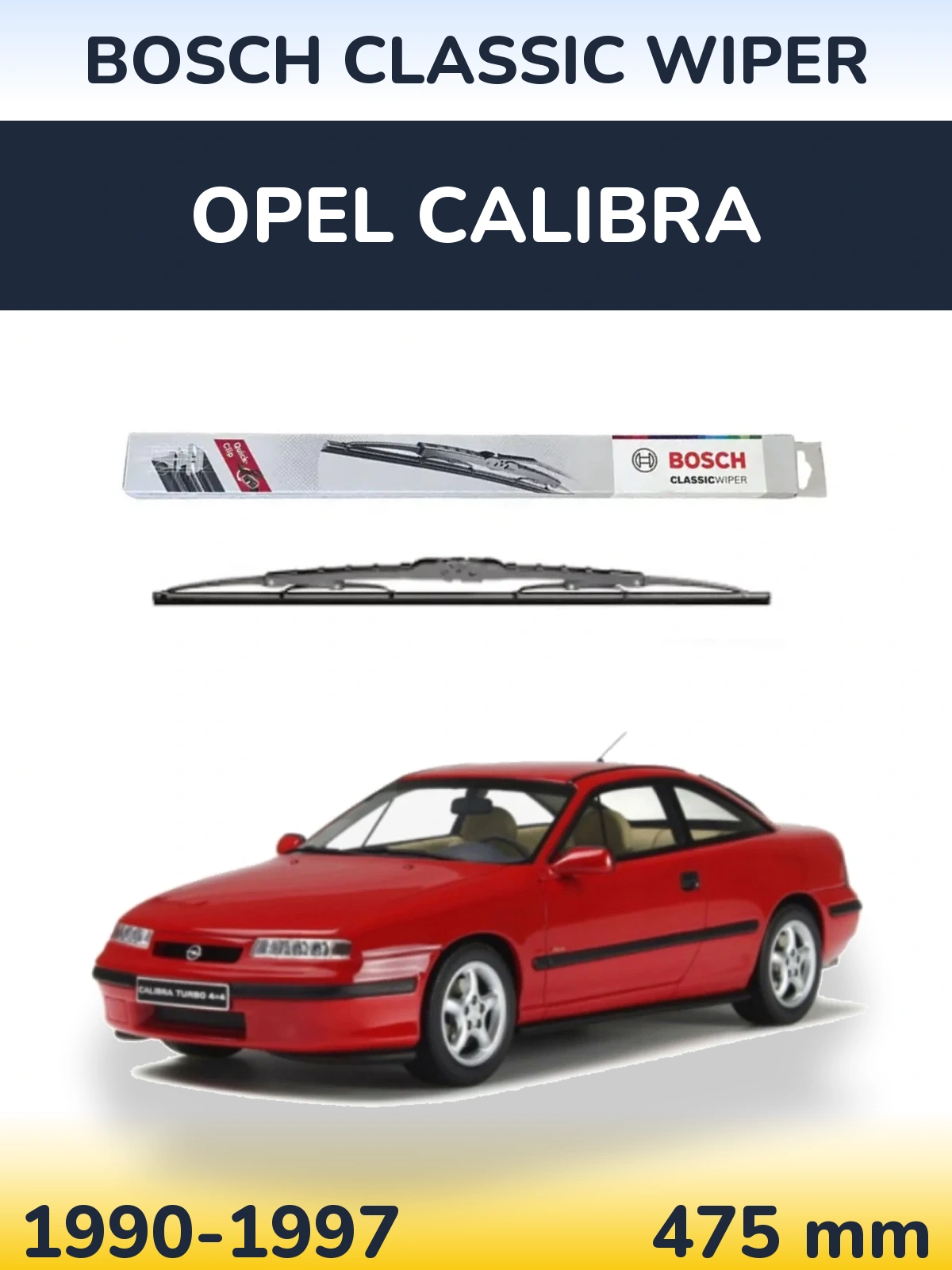 Tylna wycieraczka BOSCH Classic Wiper 475 mm do Opel Calibra 1990-1997