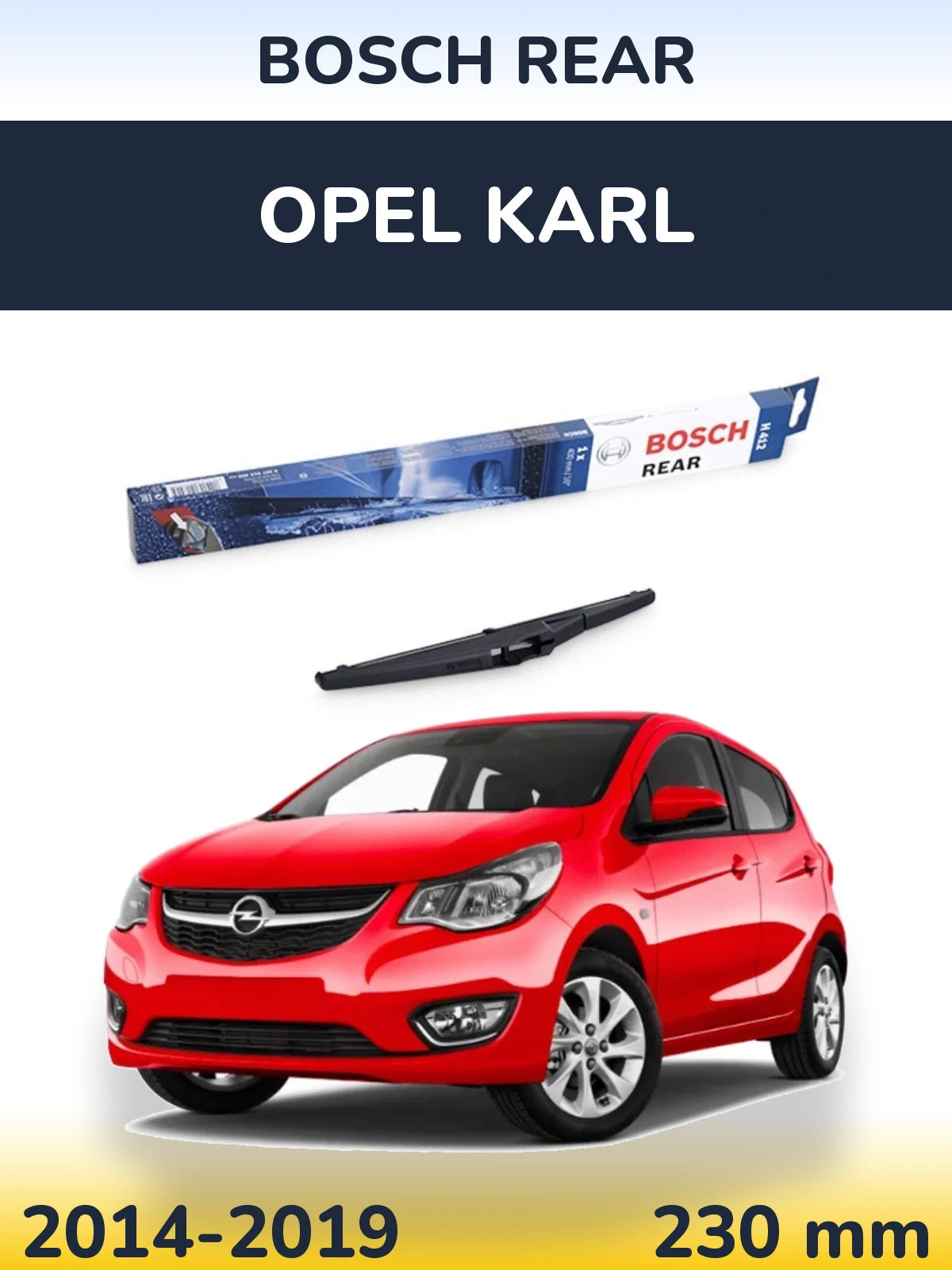Задний дворник BOSCH Rear 230 мм для Opel Karl 2014-2019