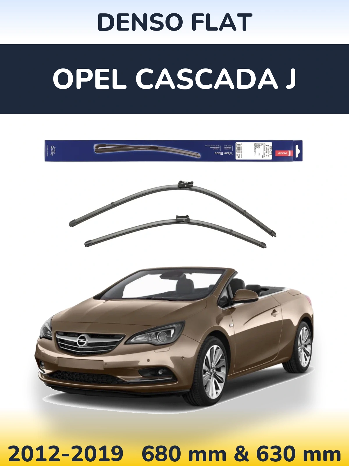 Front wiper blade set Denso Flat 700 & 600 mm for Opel Cascada J 2012-2019