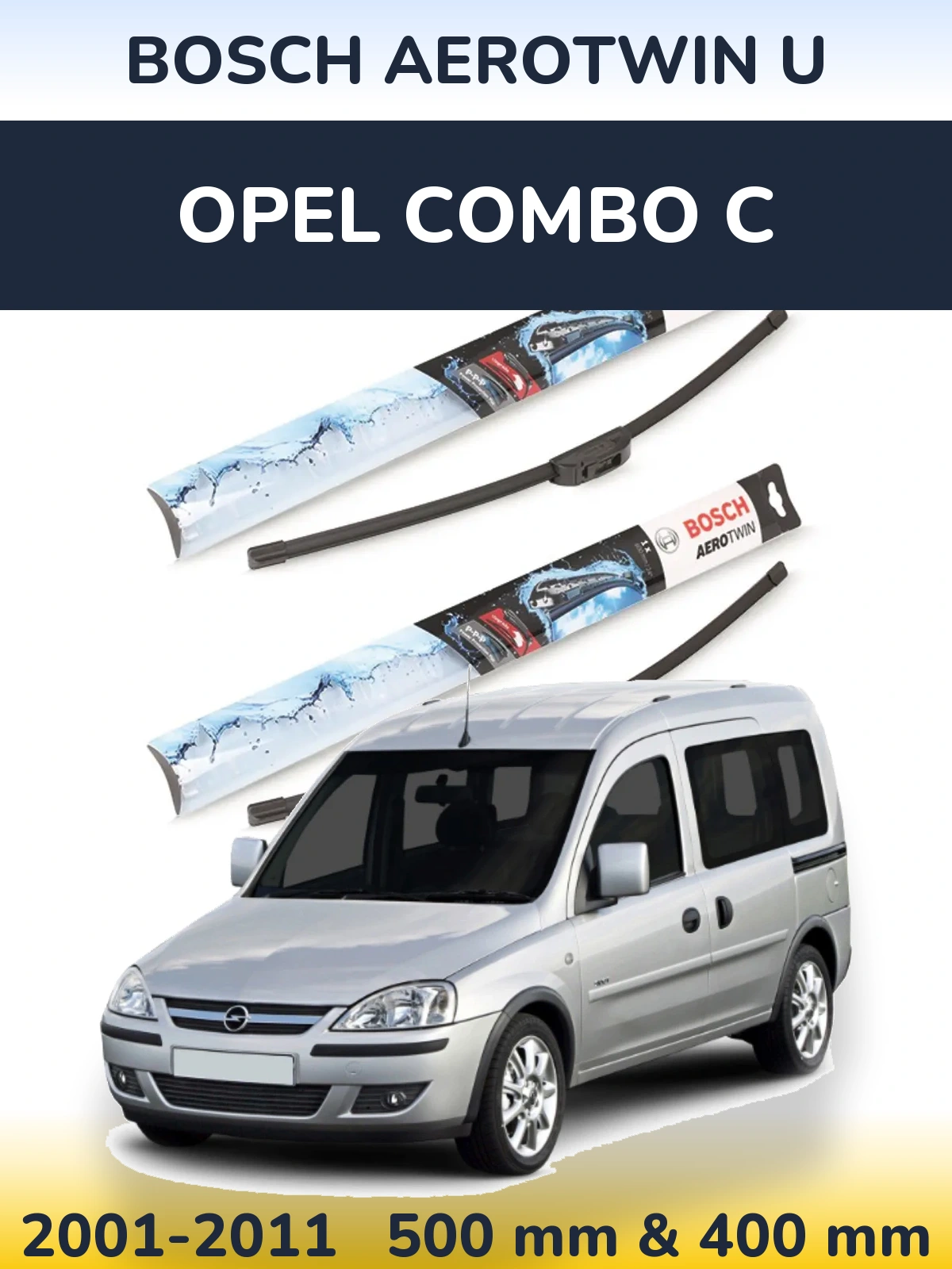 Комплект передних дворников BOSCH AeroTwin U 500 & 400 мм для Opel Combo C 2001-2011