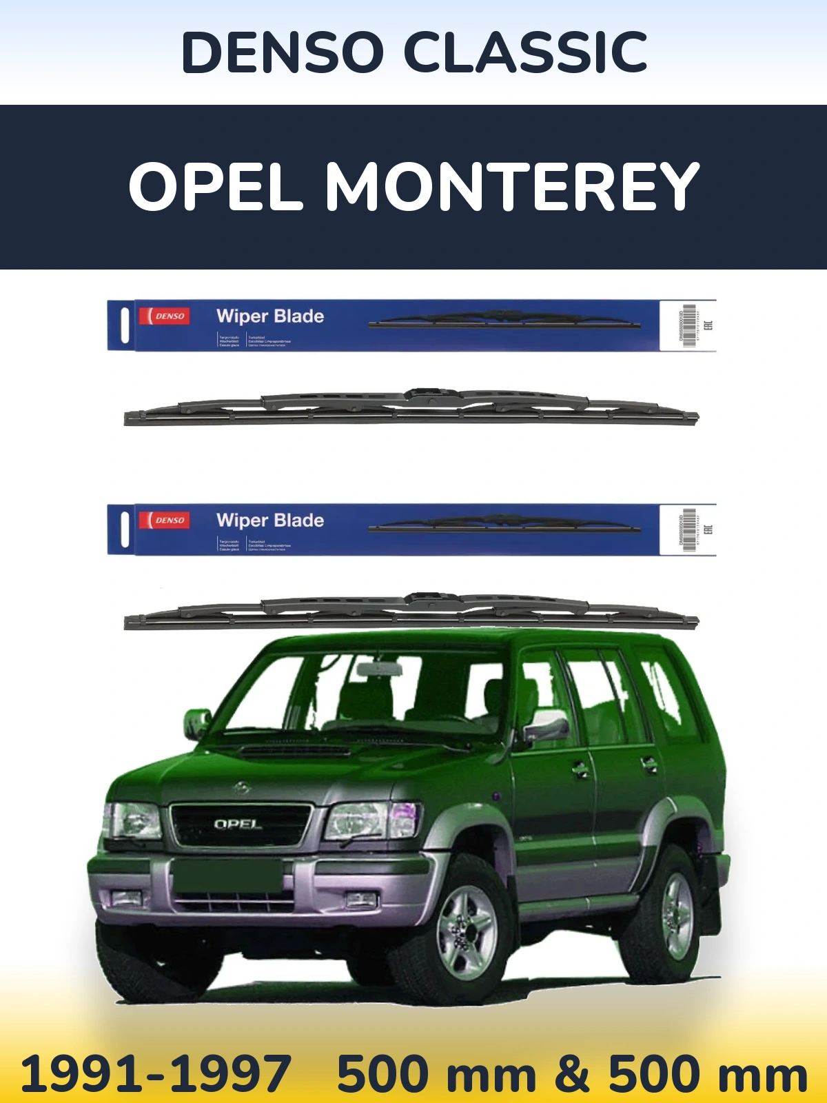 Komplet przednich wycieraczek Denso Classic 500 & 500 mm do Opel Monterey 1991-1997