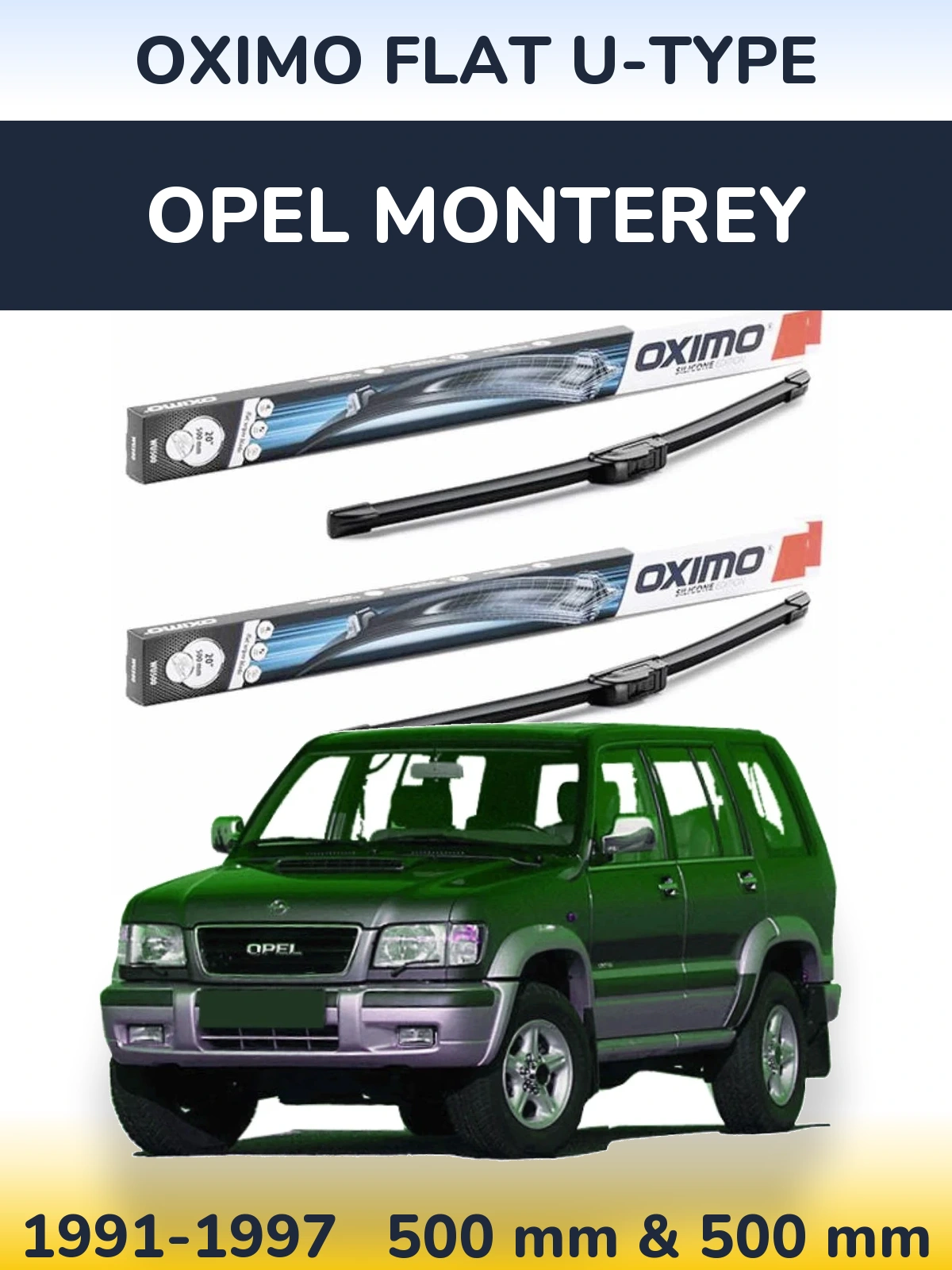 Комплект передних дворников Oximo Flat U-type 500 & 500 мм для Opel Monterey 1991-1997