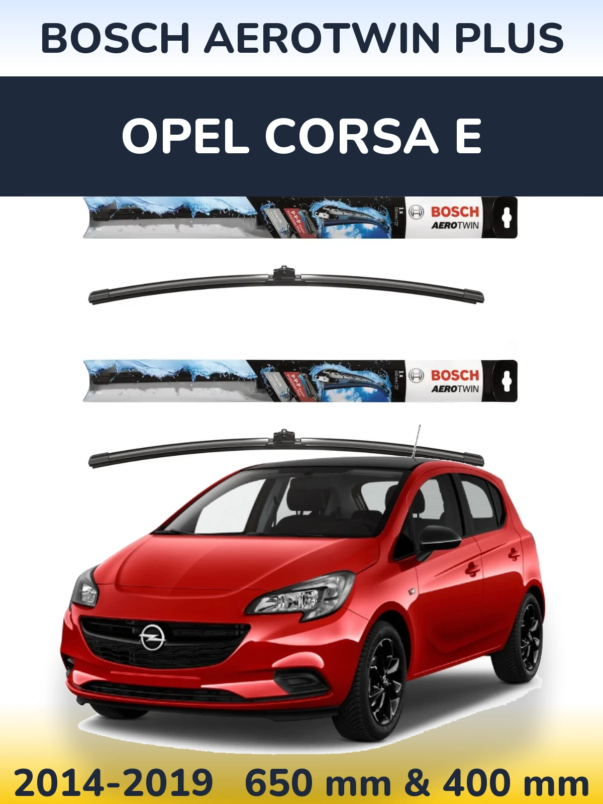 Front wiper blade set BOSCH AeroTwin Plus 650 & 400 mm for Opel Corsa E 2014-2019