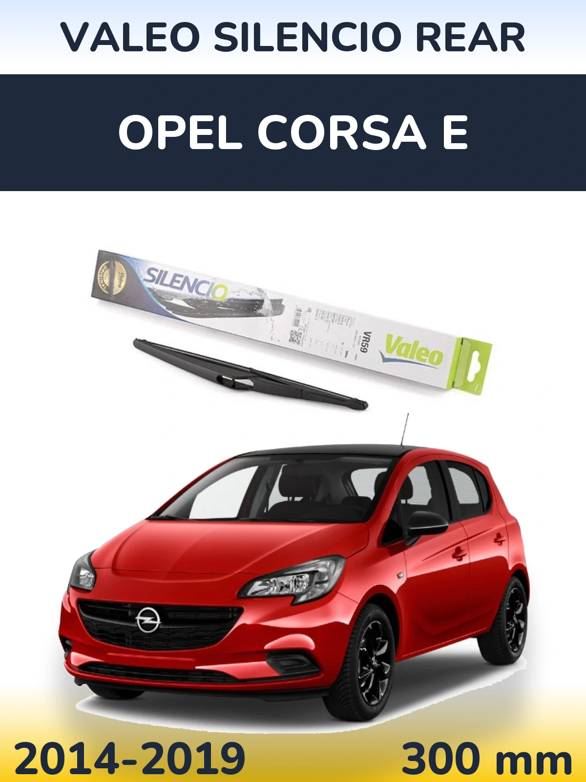 Rear wiper blade Valeo Silencio Rear 300 mm for Opel Corsa E 2014-2019