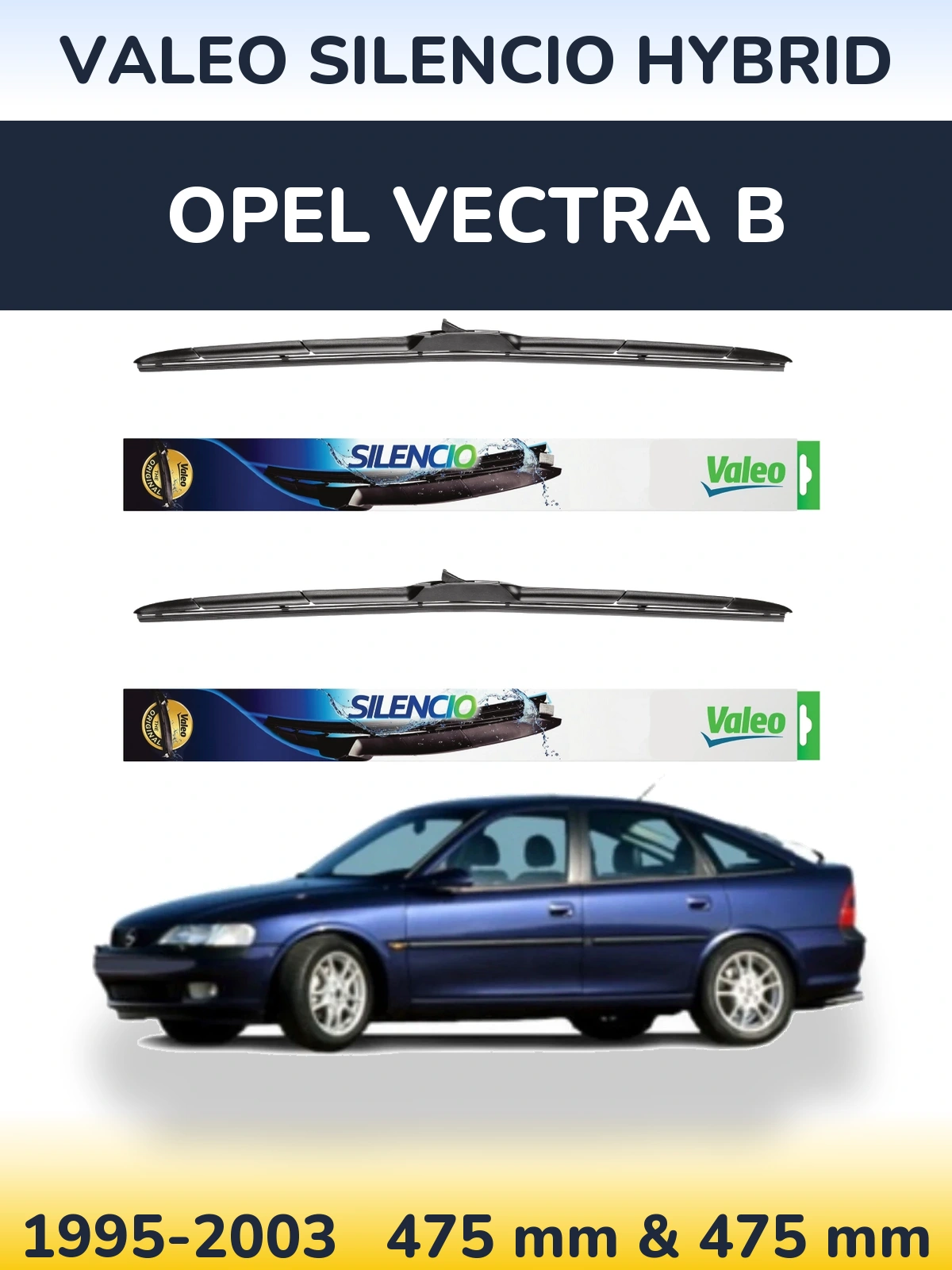 Комплект передних дворников Valeo Silencio Hybrid 475 & 475 мм для Opel Vectra B 1995-2003