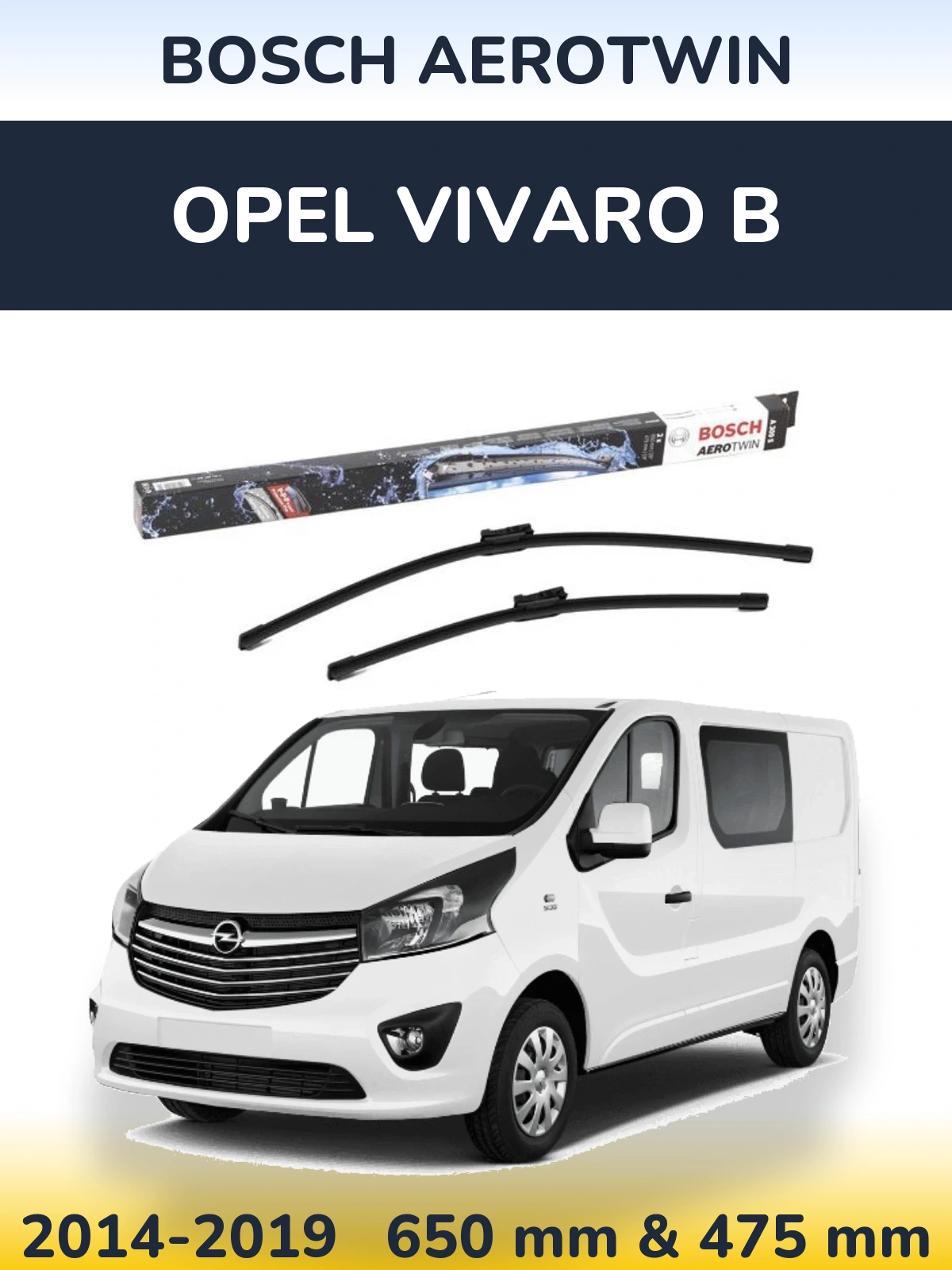 Комплект передних дворников BOSCH AeroTwin 650 & 475 мм для Opel Vivaro B 2014-2019