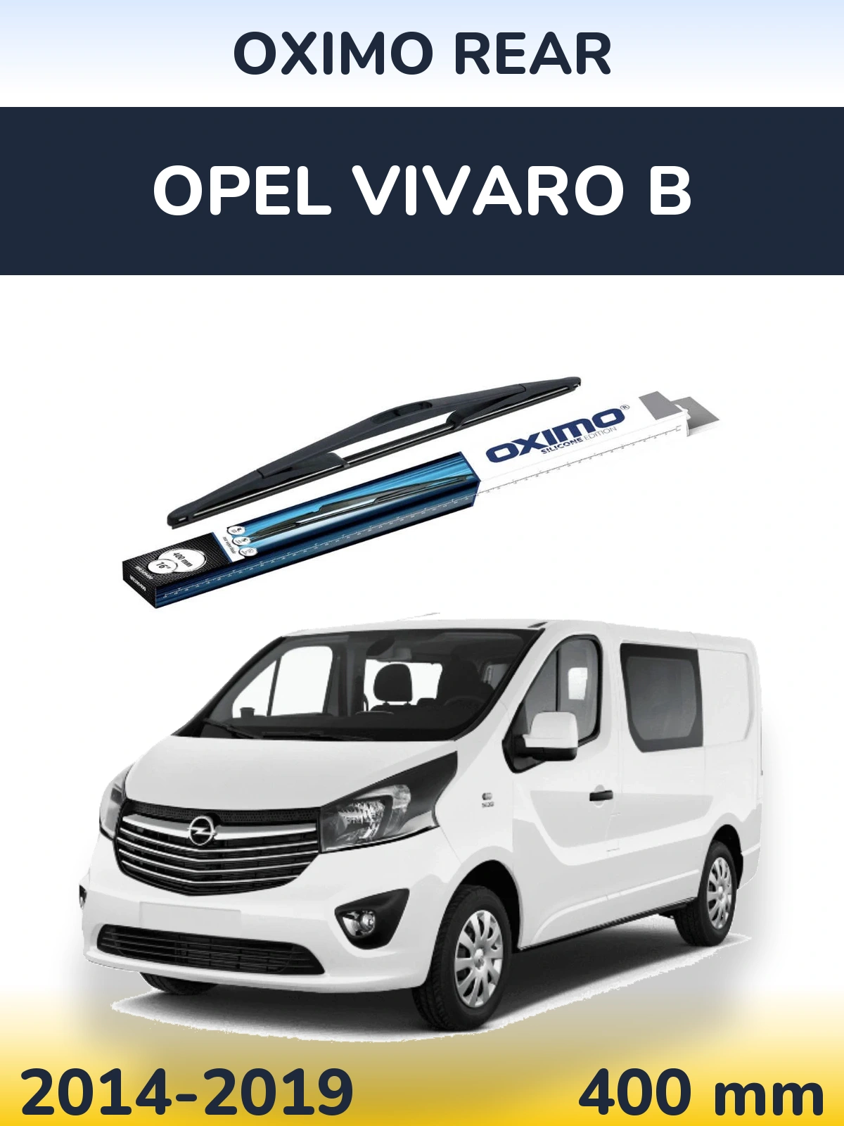 Tylna wycieraczka Oximo Rear 400 mm do Opel Vivaro B 2014-2019