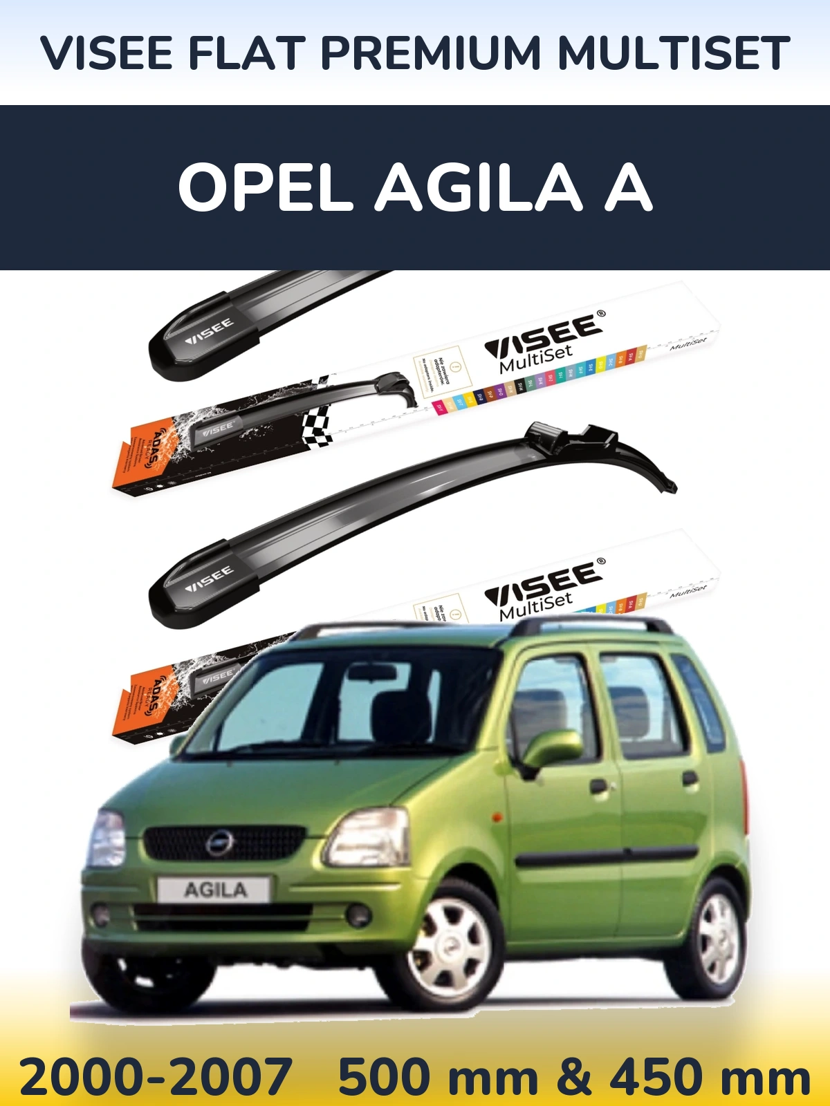 Komplet przednich wycieraczek VISEE FLAT PREMIUM MultiSet 500 & 450 mm do Opel Agila A 2000-2007