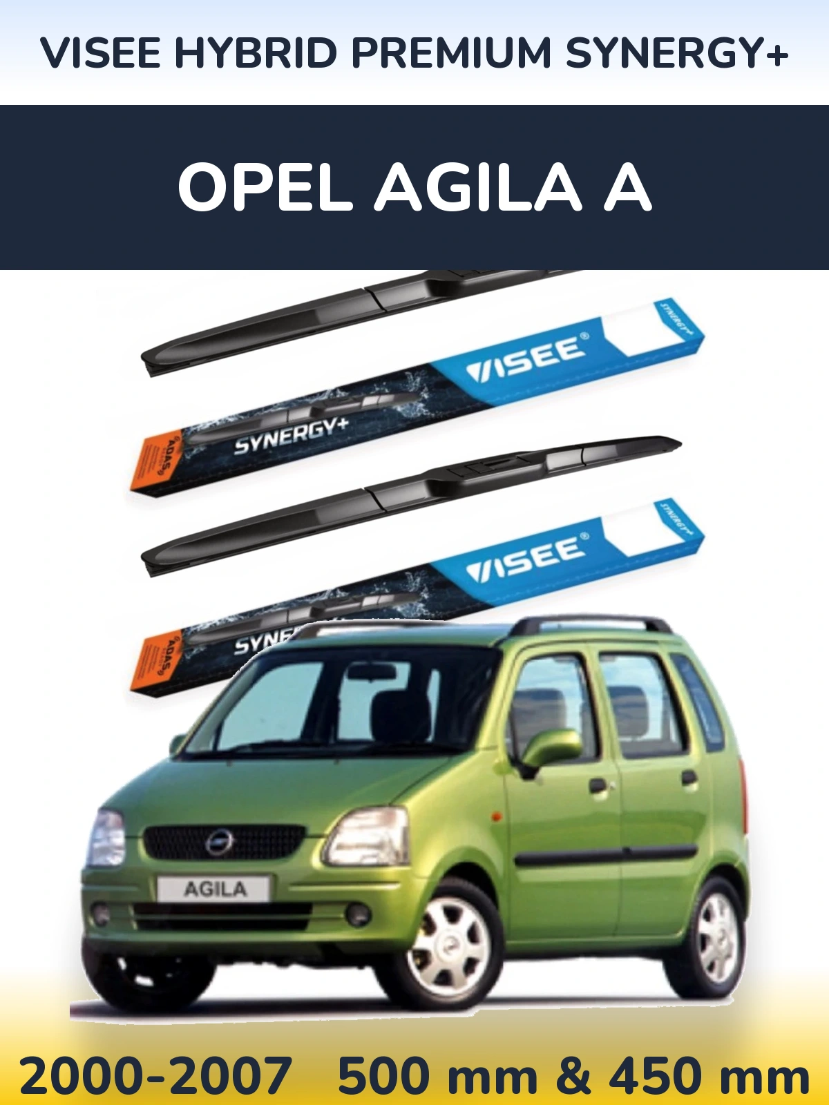 Front wiper blade set VISEE HYBRID PREMIUM SYNERGY+ 500 & 450 mm for Opel Agila A 2000-2007