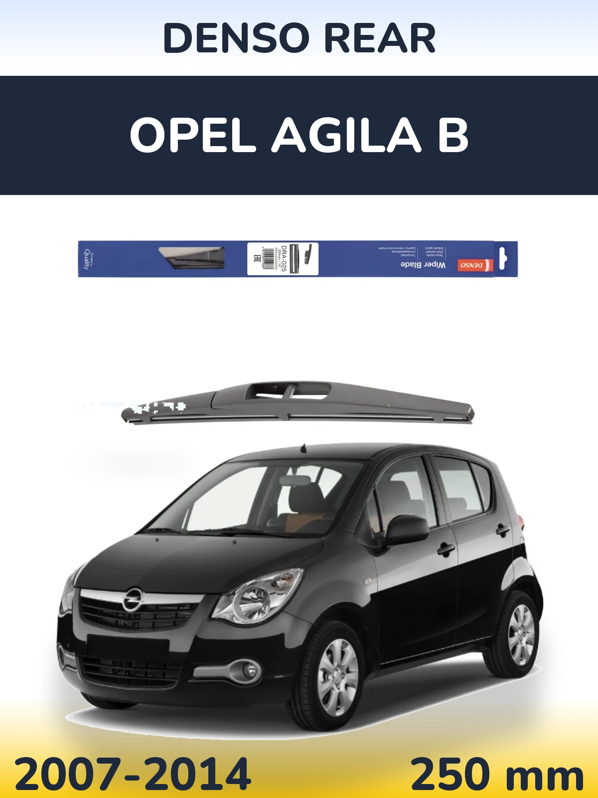 Tylna wycieraczka Denso Rear 250 mm do Opel Agila B 2007-2014