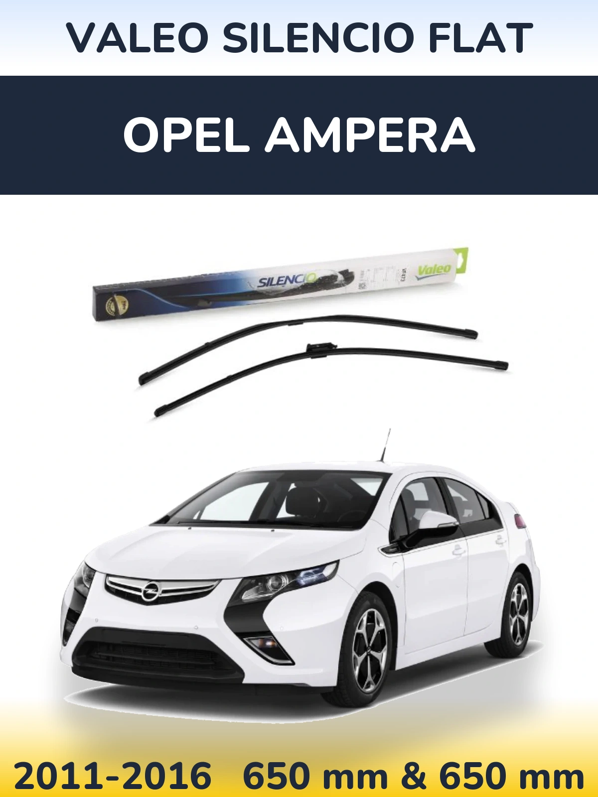 Front wiper blade set Valeo Silencio Flat 650 & 650 mm for Opel Ampera 2011-2016