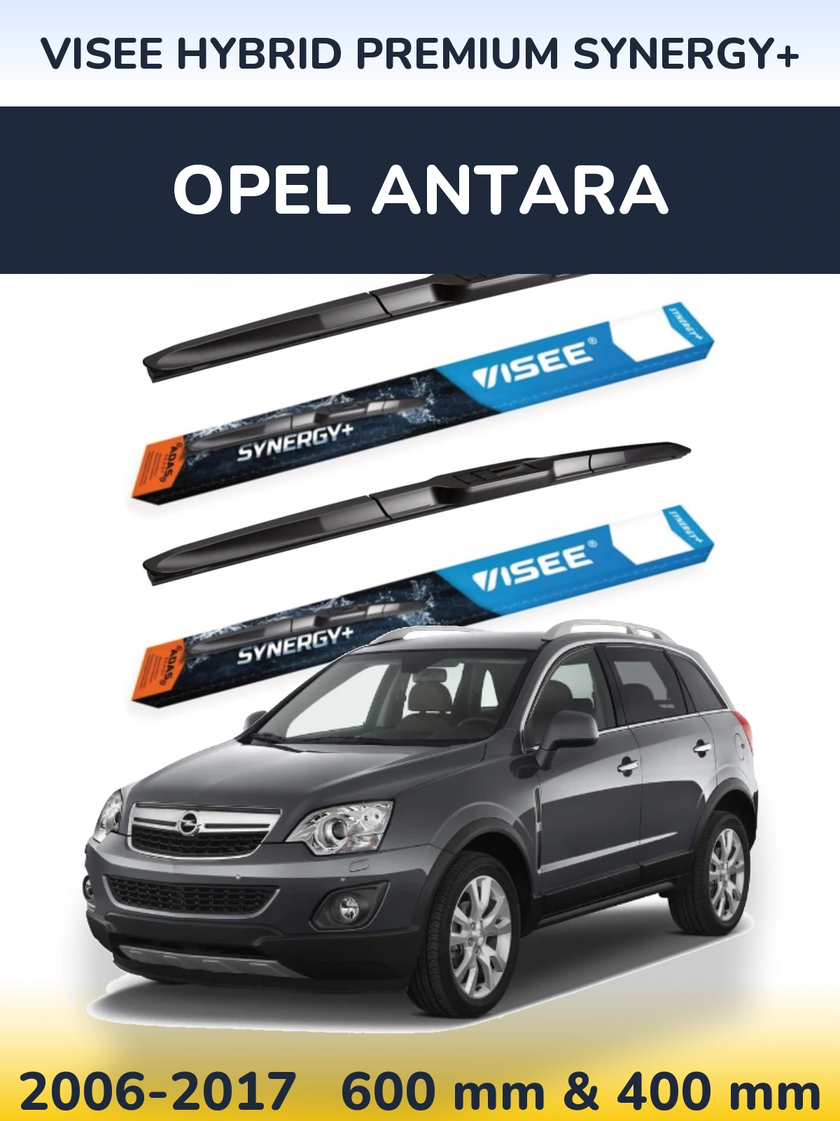Komplet przednich wycieraczek VISEE HYBRID PREMIUM SYNERGY+ 600 & 400 mm do Opel Antara 2006-2017