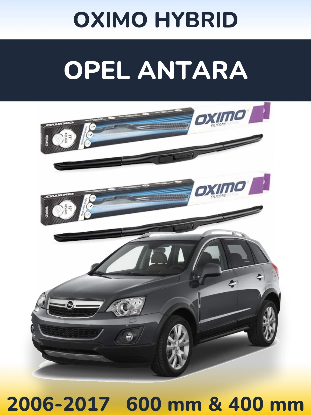 Комплект передніх щіток Oximo Hybrid 600 & 400 мм для Opel Antara 2006-2017