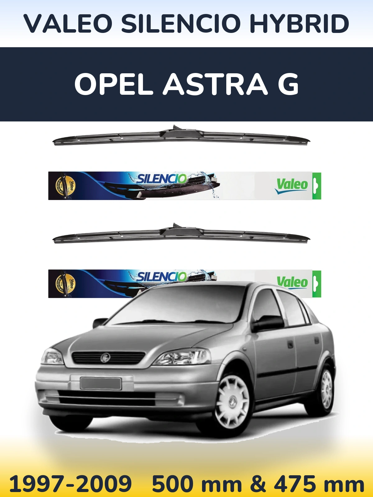 Front wiper blade set Valeo Silencio Hybrid 500 & 475 mm for Opel Astra G 1997-2009