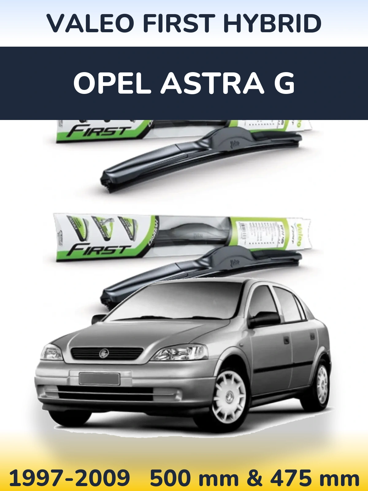 Front wiper blade set Valeo First Hybrid 500 & 475 mm for Opel Astra G 1997-2009
