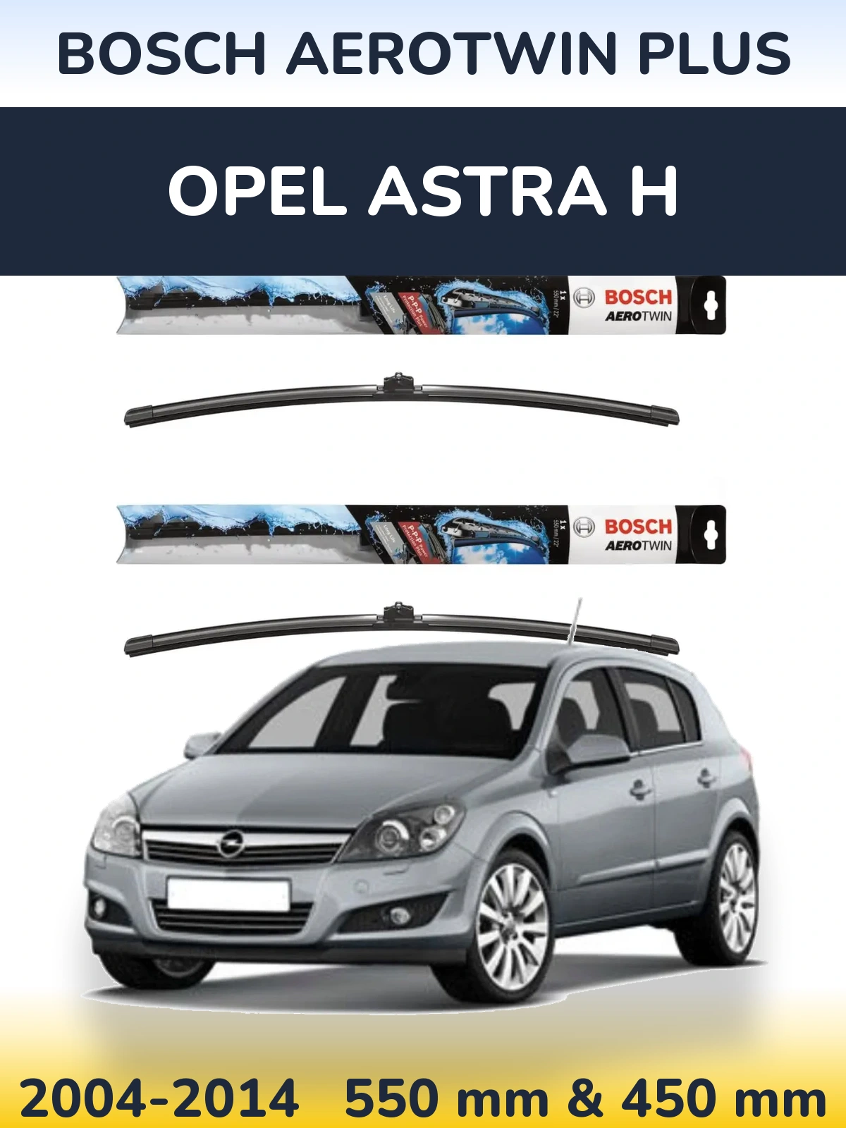 Комплект передних дворников BOSCH AeroTwin Plus 550 & 450 мм для Opel Astra H 2004-2014