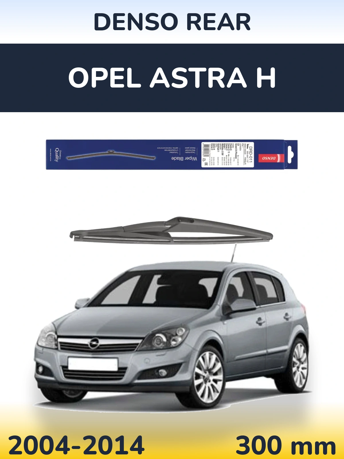 Задний дворник Denso Rear 300 мм для Opel Astra H 2004-2014